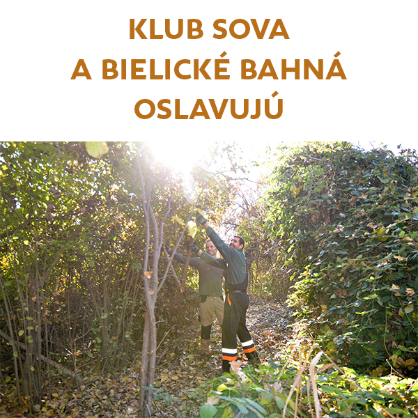 Klub Sova a Bielické bahná oslavujú