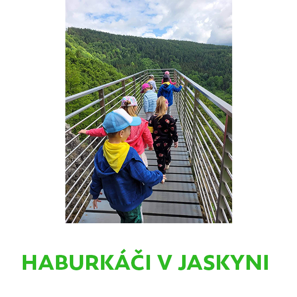 Skvelý výlet Haburkáčov do jaskyne