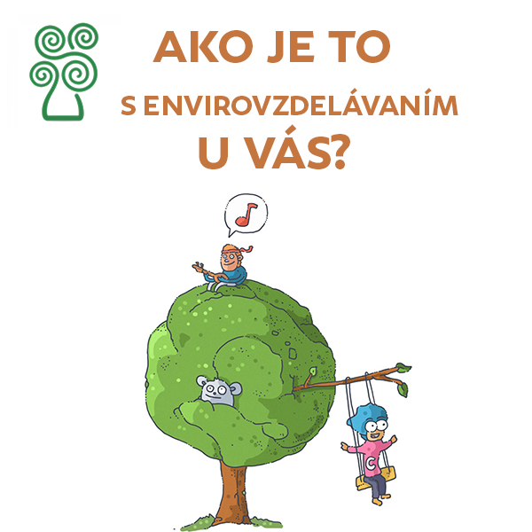 Ako je to s environmentálnou výchovou u vás?