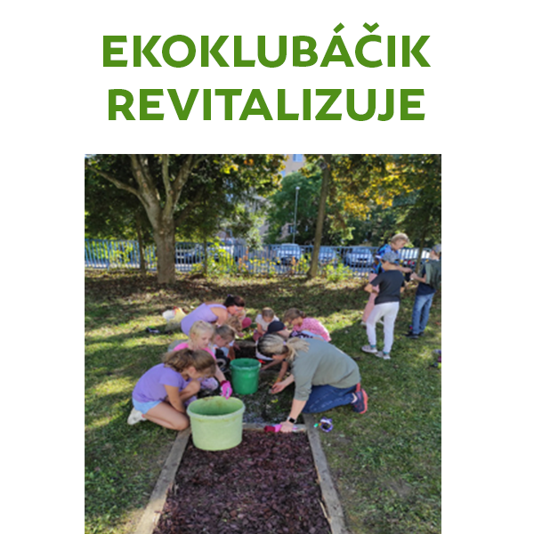 Ekoklubáčik revitalizoval