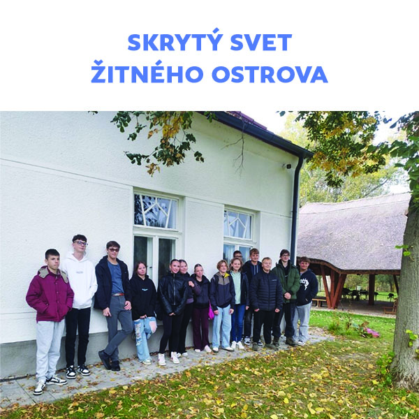 Skrytý svet Žitného ostrova