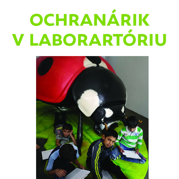 Ochranárik a ich návšteva Laborartória