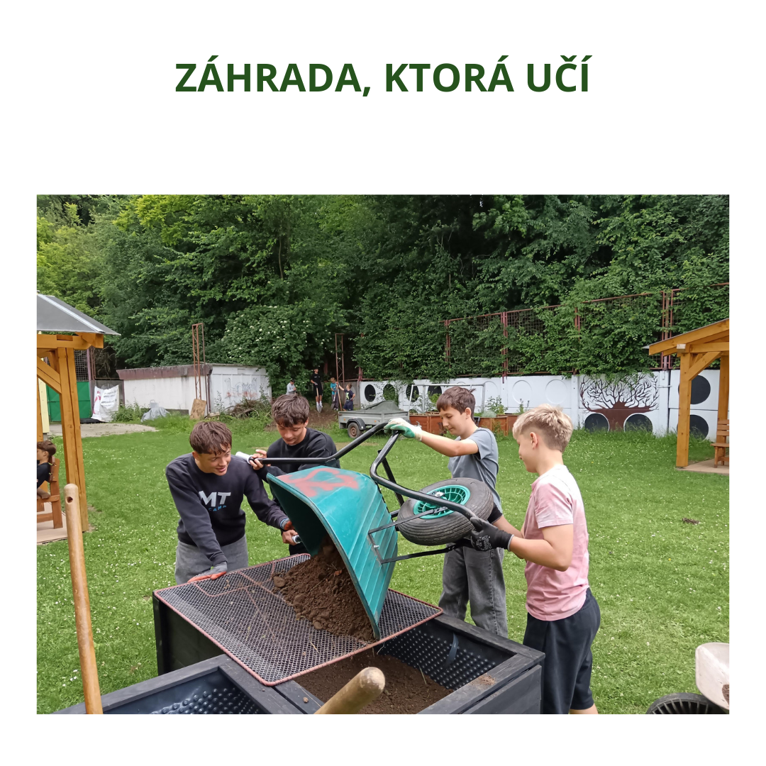 Záhrada, ktorá učí zodpovednosti