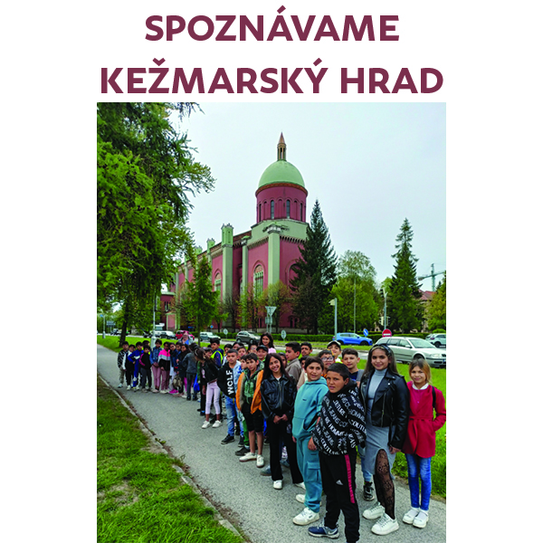 Spoznávame Kežmarský hrad