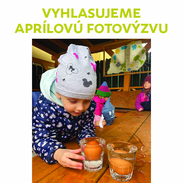Vyhlasujeme FOTOVÝZVU apríl 2025