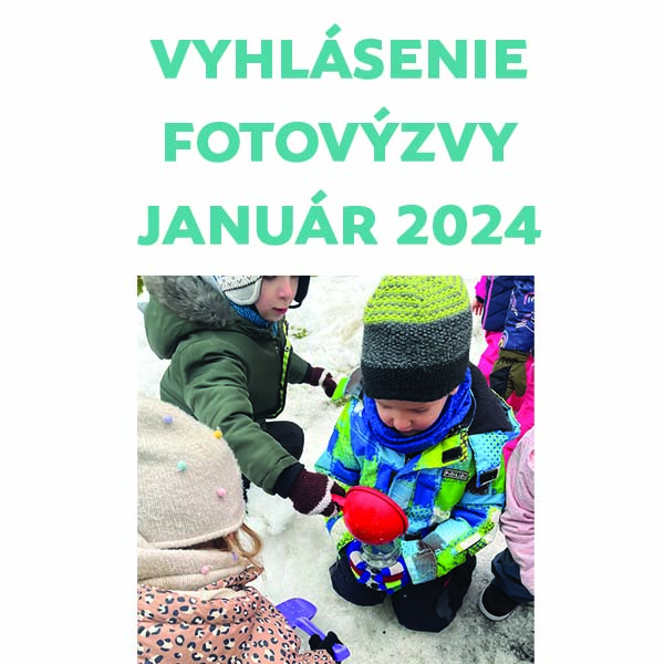 Vyhlasujeme fotovýzvu január 2024