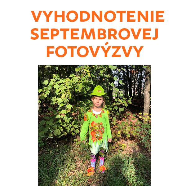 Vyhodnotili sme FOTOVÝZVU september 2022