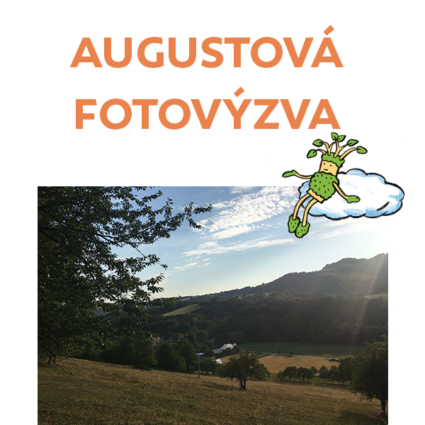 Vyhlasuje sa AUGUSTOVÁ FOTOVÝZVA