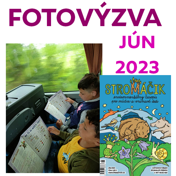 Vyhlasujeme FOTOVÝZVU jún 2023