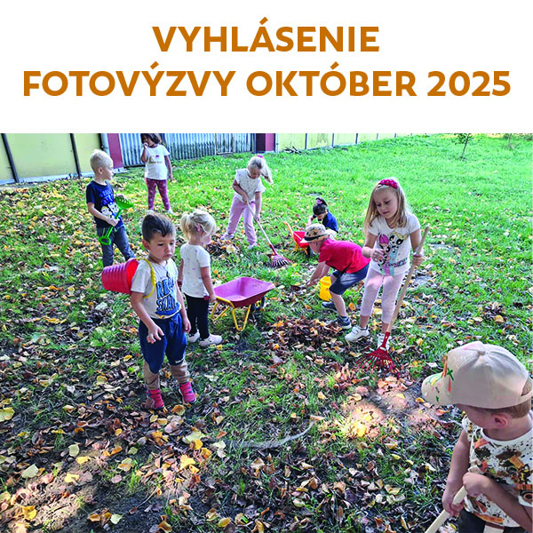 Vyhlasujeme  Fotovýzvu OKTÓBER 2025