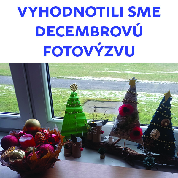 Vyhodnotenie decembrovej FOTOVÝZVY