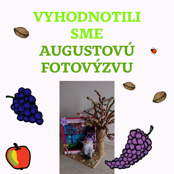 Vyhodnotili sme augustovú FOTOVÝZVU