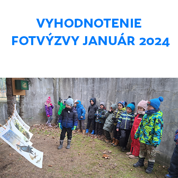 Vyhodnotenie FOTOVÝZVY január 2024