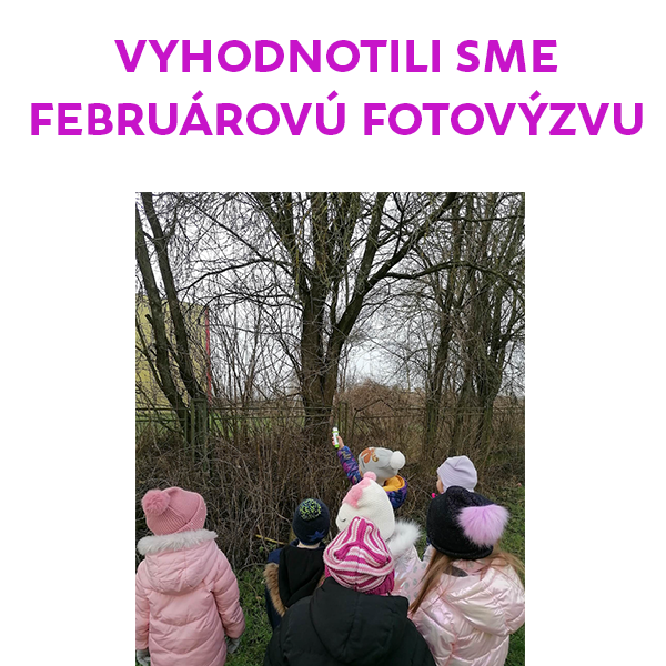 Vyhodnotenie februárovej FOTOVÝZVY