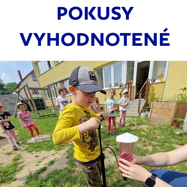 Vyhodnotenie OUTDOOROVÝCH aktivít POKUSY VONKU