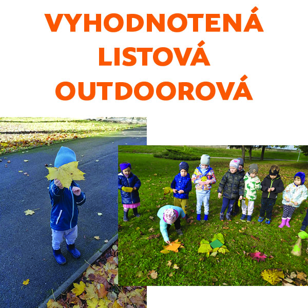 Vyhodnotenie OUTDOOROVEJ SÚŤAŽE o listoch