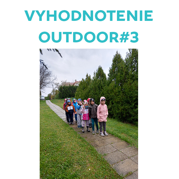 Vyhodnotenie OUTDOOR #3