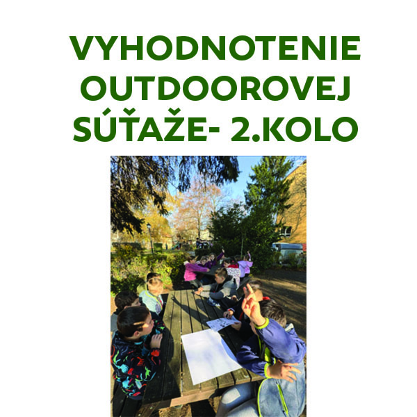 Vyhodnotenie OUTDOOROVEJ SÚŤAŽE 2.kolo