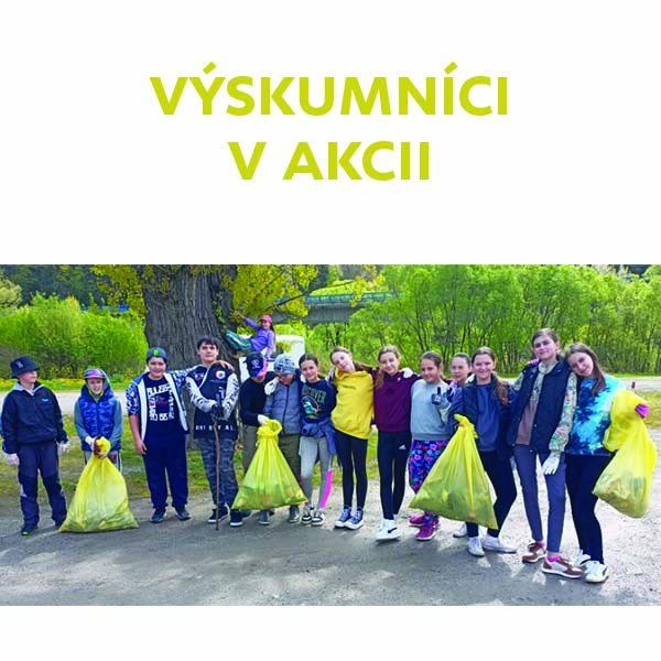 Výskumníci v akcii