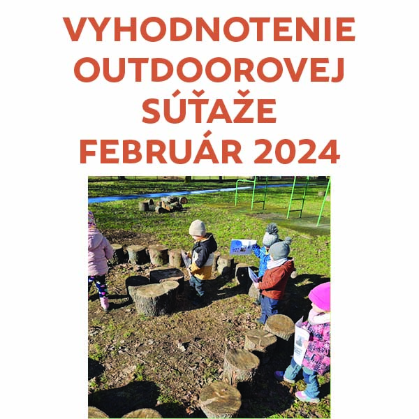 Vyhodnotenie OUTDOOROVEJ SÚŤAŽE február 2024