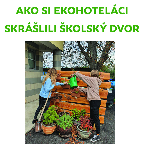 Ekohoteláci sa budú učiť vonku