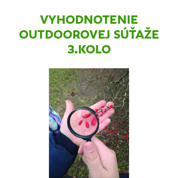 Vyhodnotenie 3.kola OUTDOOROVEJ SÚŤAŽE