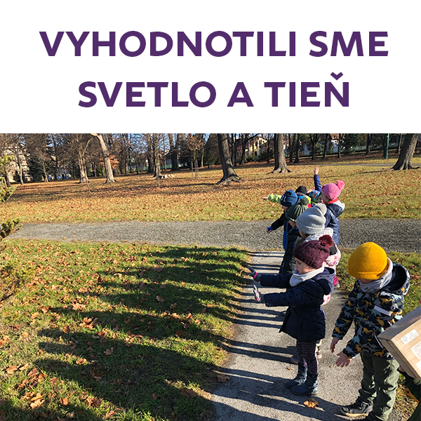 Vyhodnotili sme SVETLO a TIEŇ